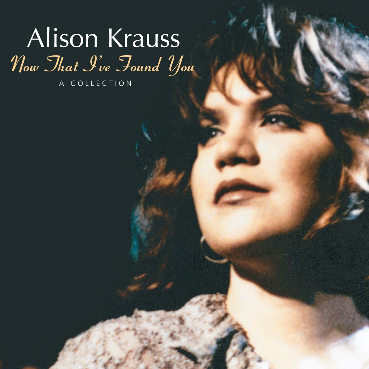 Alison Krauss – Now That I've Found You cover album