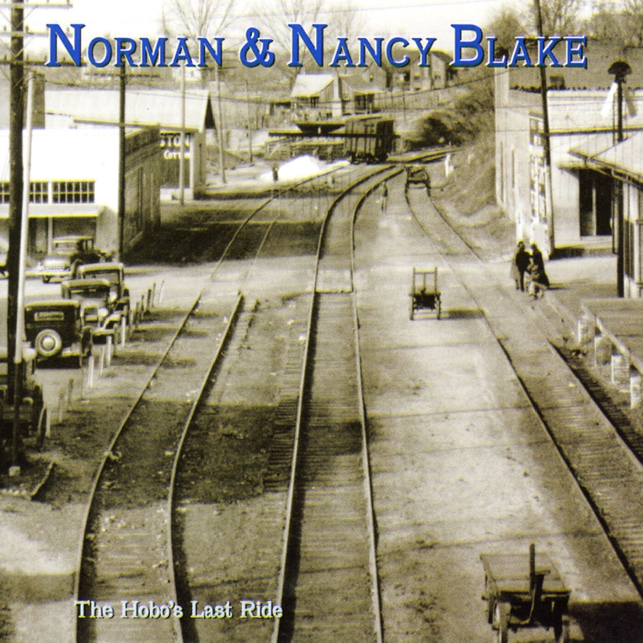 Norman & Nancy Blake – The Hobo’s Last Ride cover album