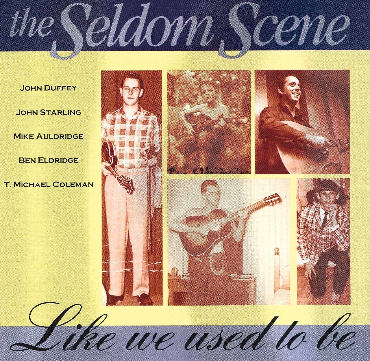 Seldom Scene – Like We Used To Be cover album