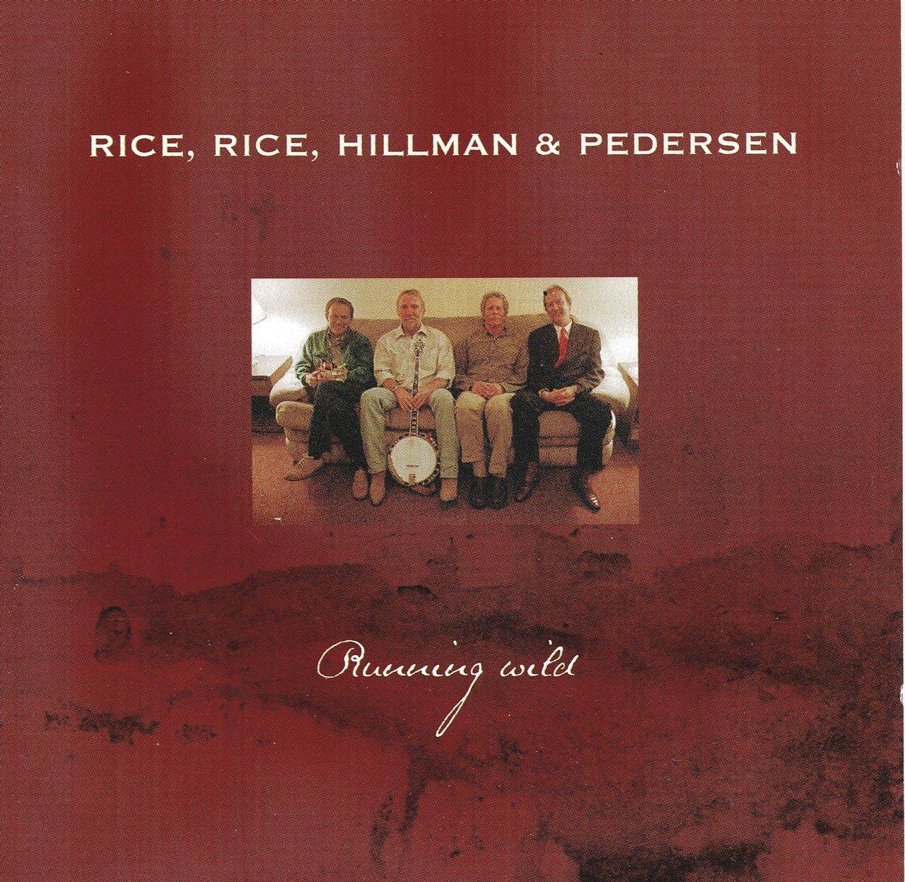 Tony Rice, Larry Rice, Chris Hillman & Herb Pedersen - Running Wild cover album