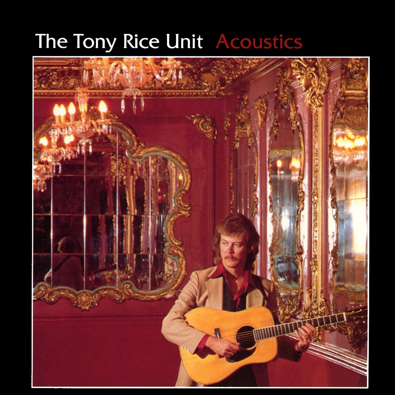 Tony Rice Unit – Acoustics cover album