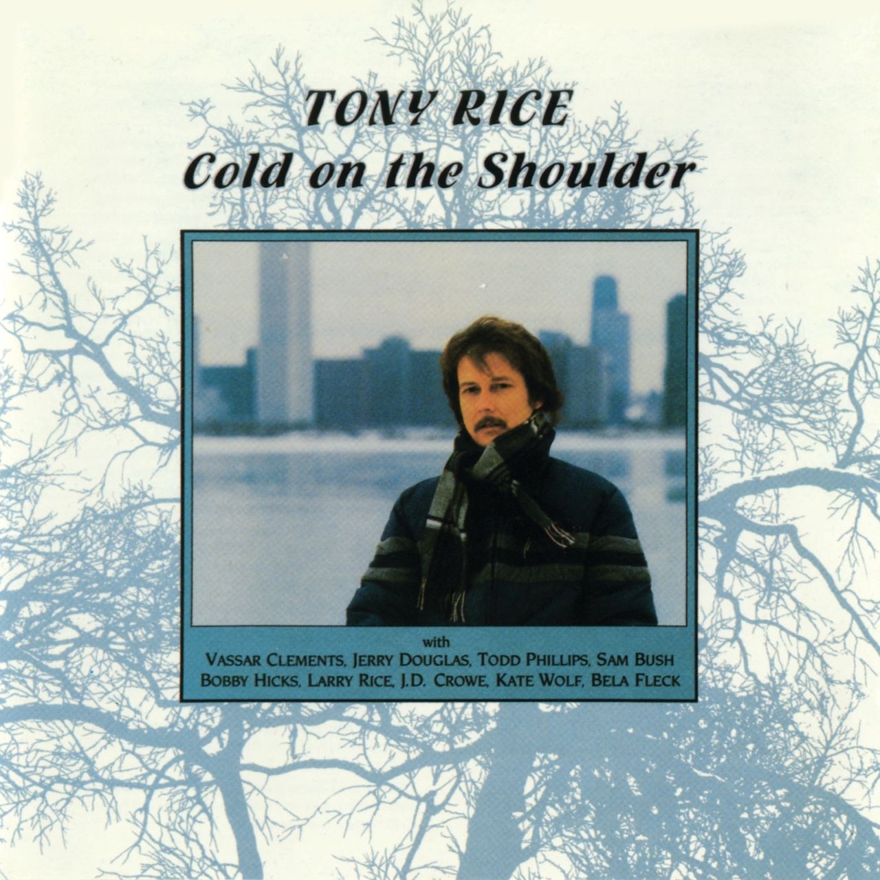 Tony Rice – Cold On The Shoulder cover album