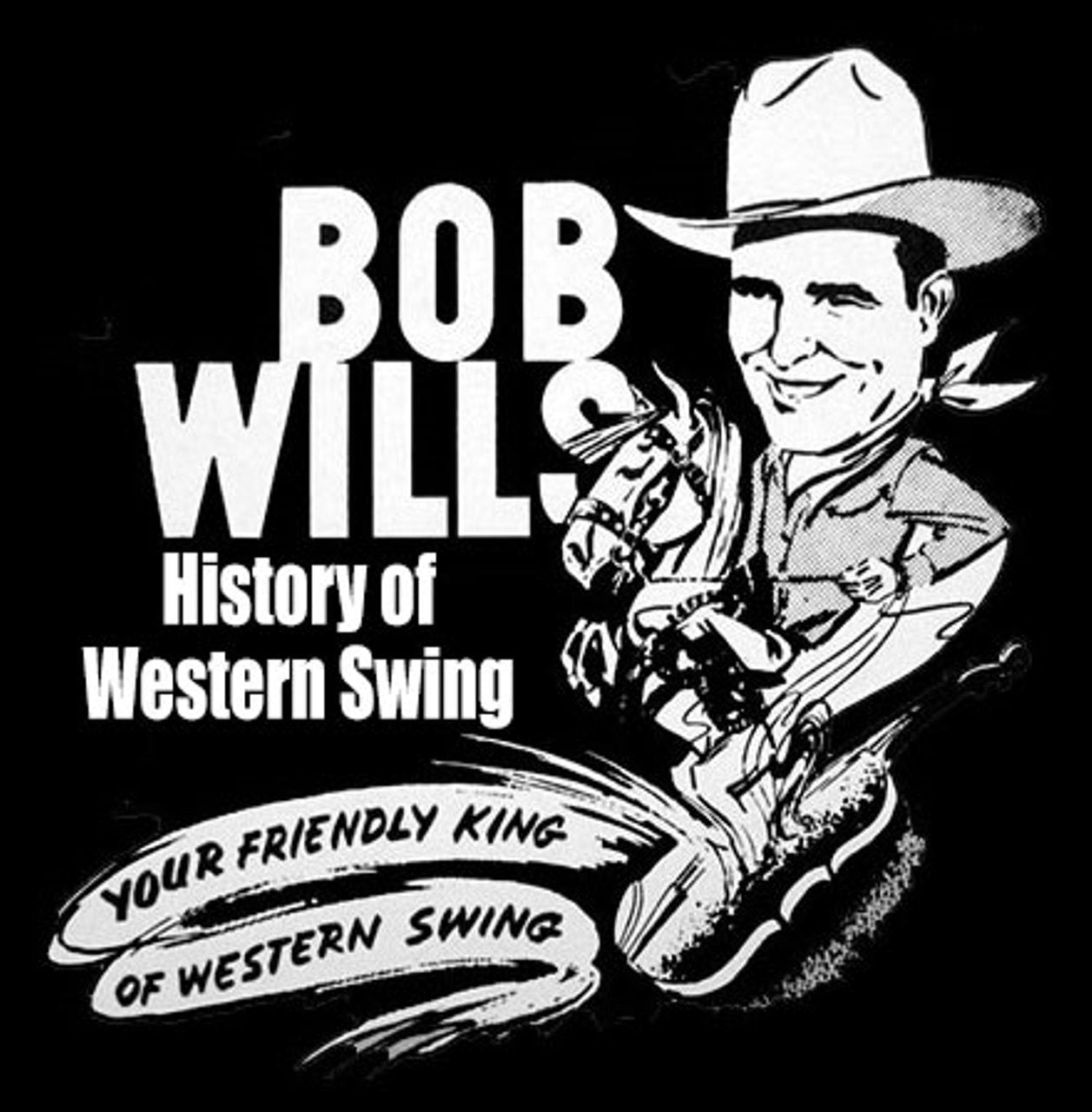 Bob Wills – Your Friendly King Of Western Swing cover album