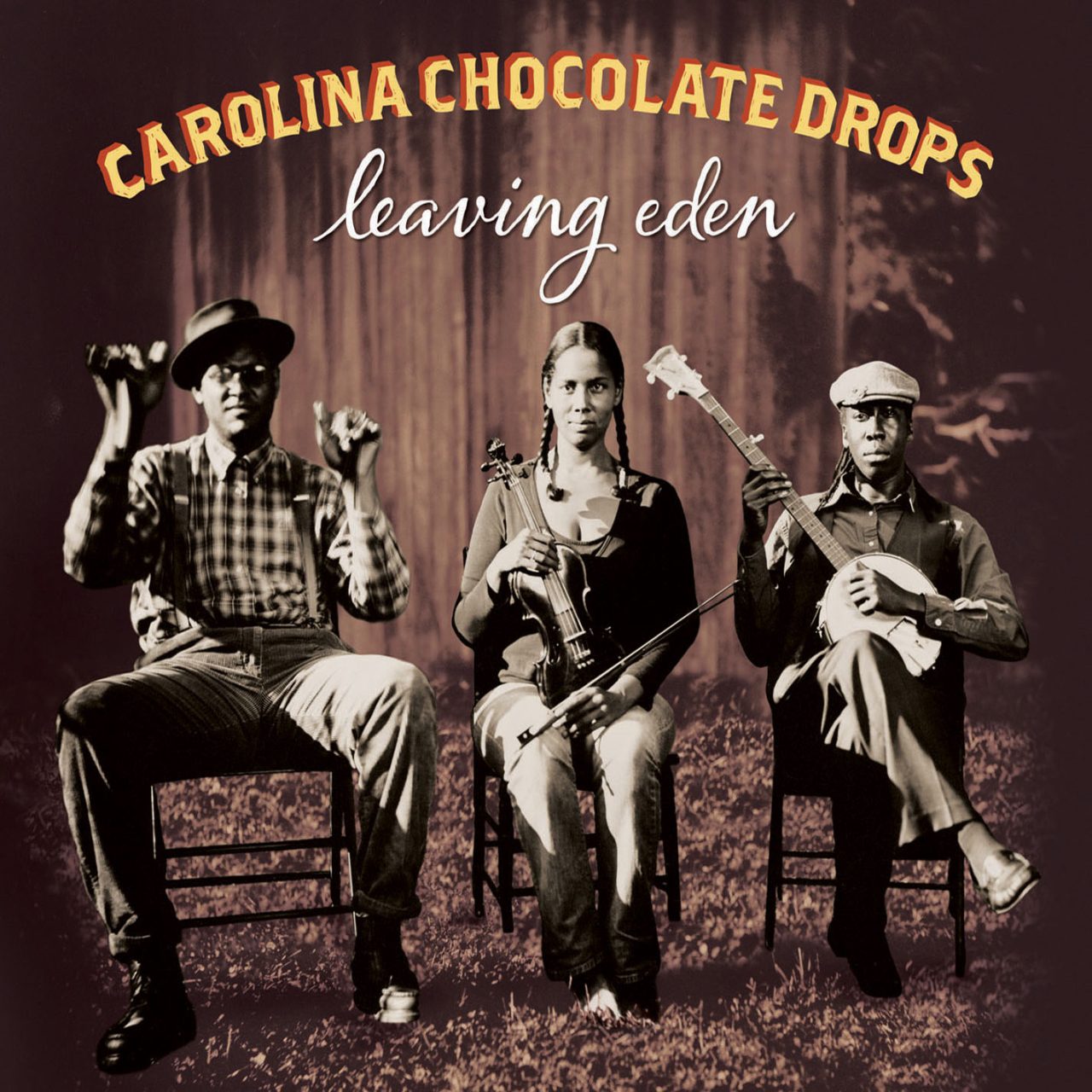 Carolina Chocolate Drops – Leavin Eden cover album