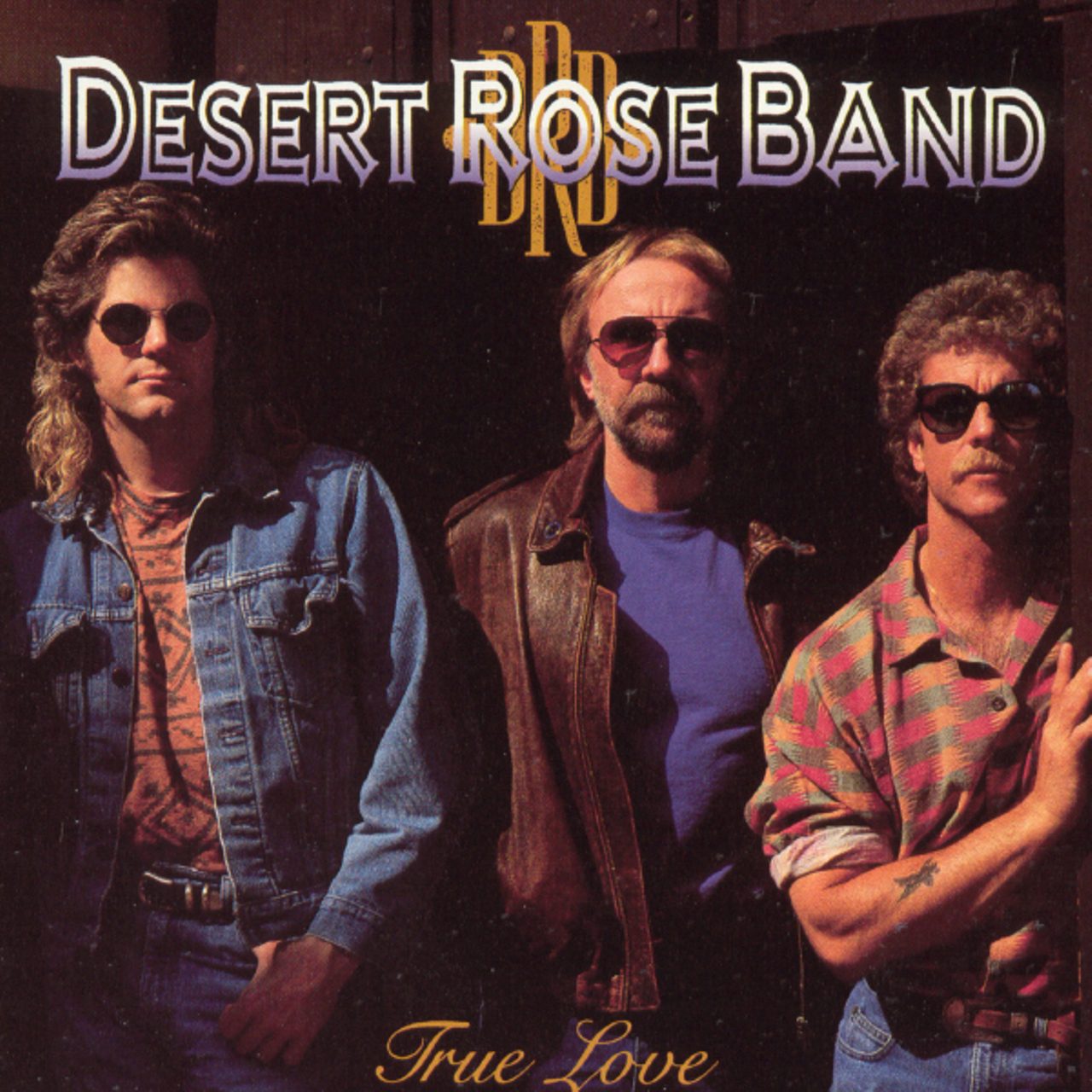 Desert Rose Band – True Love cover album