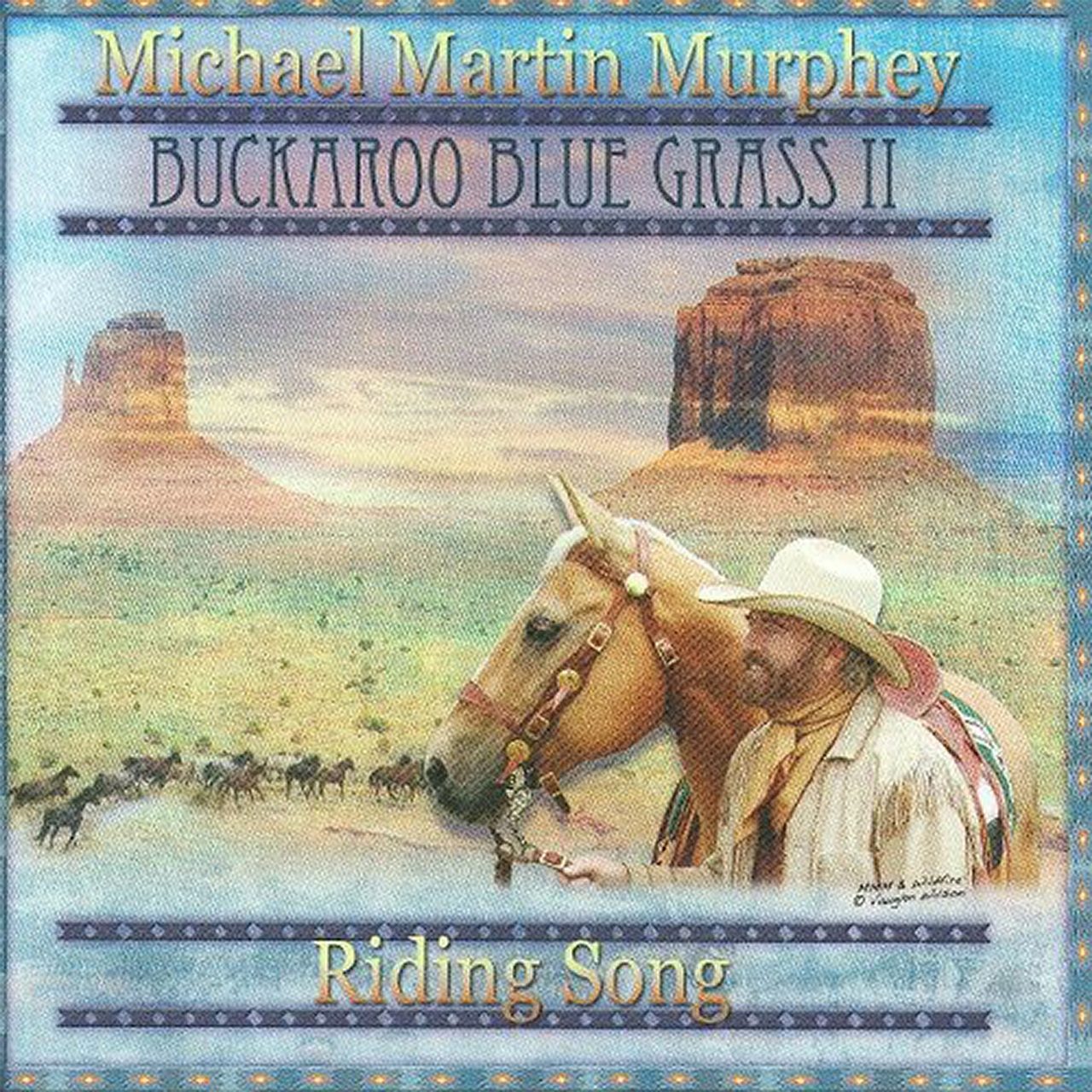 Michael Martin Murphey – Buckaroo Blue Grass II – Riding Song cover album