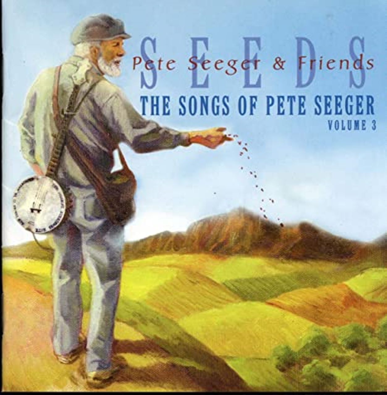 Pete Seeger & Friends – Seeds The Songs Of Pete Seeger, Vol. 3 cover album