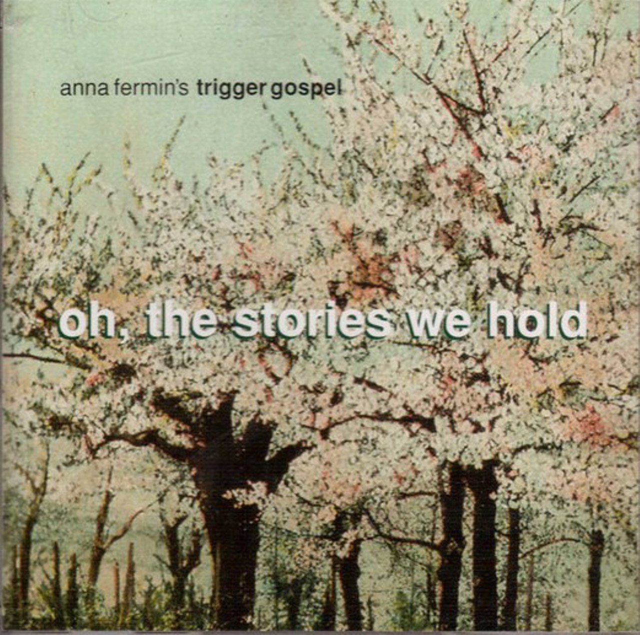 Anna Fermin’s Trigger Gospel - Oh, The Stories We Hold cover album