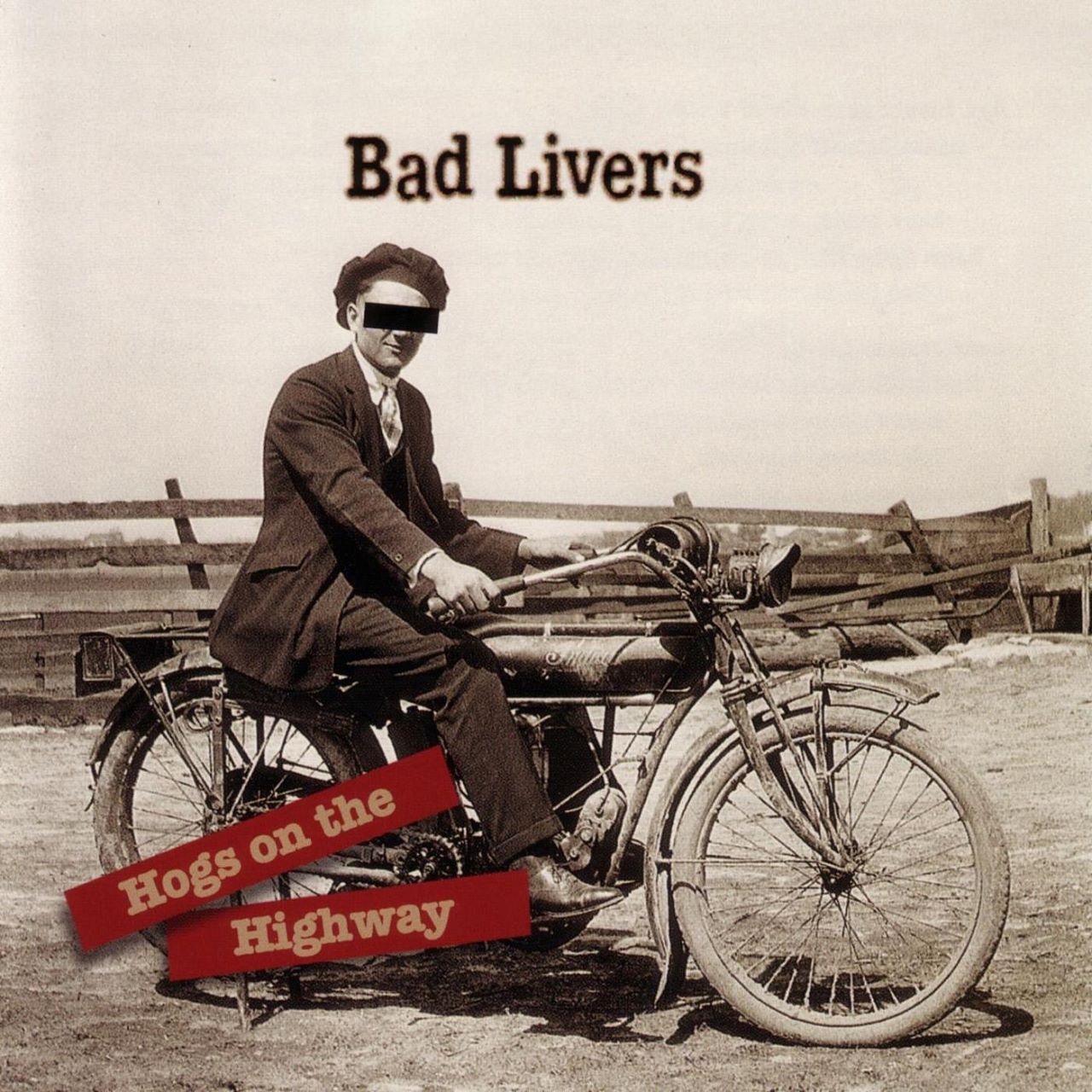 Bad Livers - Hogs On The Highway cover album
