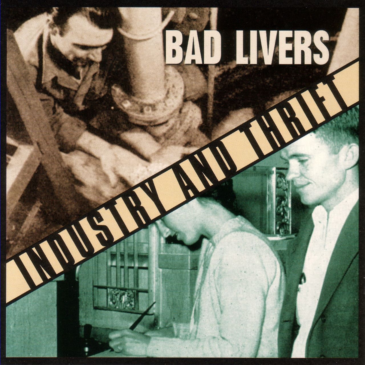 Bad Livers - Industry And Thrift cover album