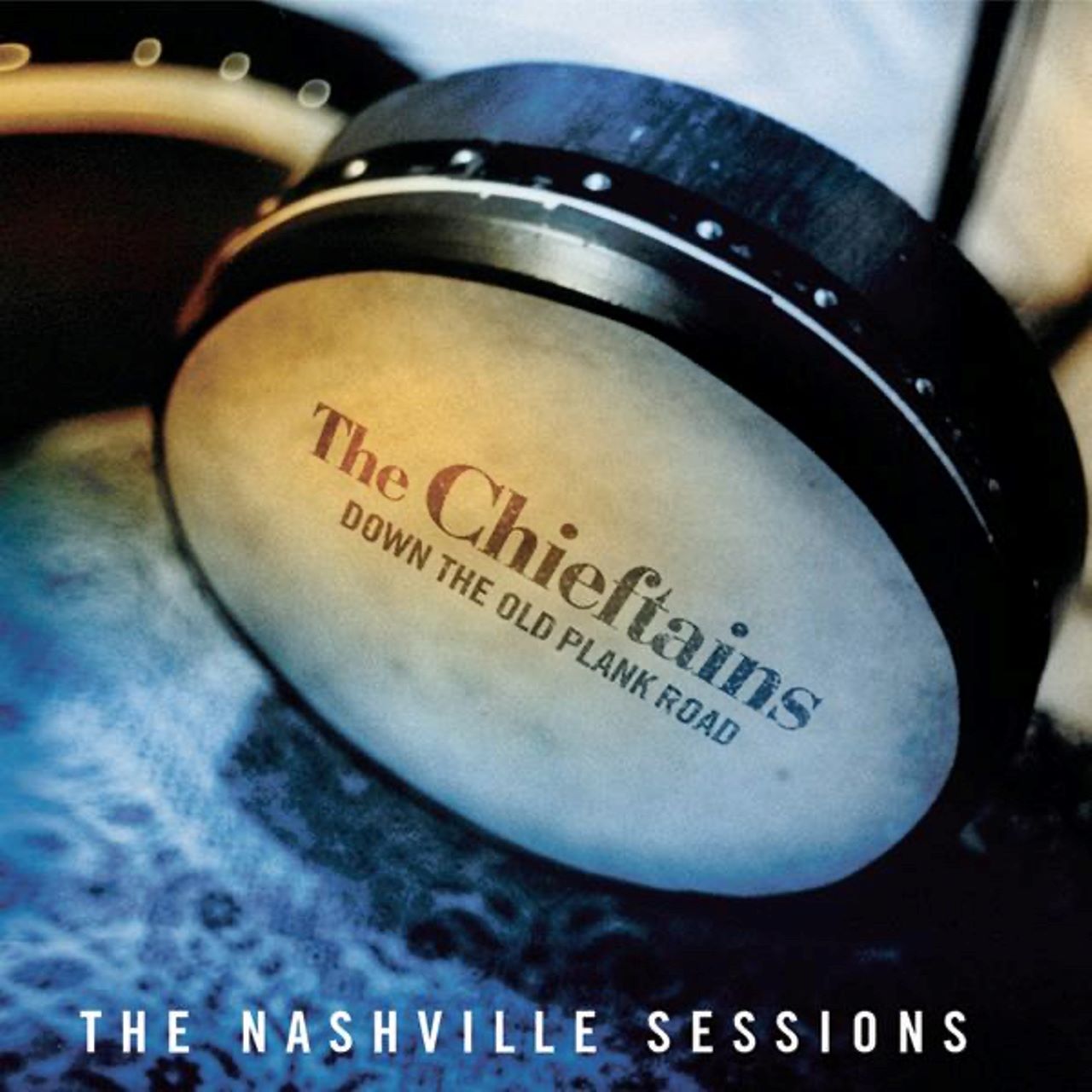 Chieftains - Down The Old Plank Road - The Nashville Sessions cover album