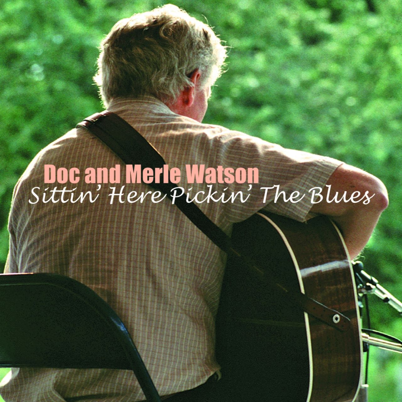 Doc & Merle Watson – Sittin’ Here Pickin’ The Blues cover album