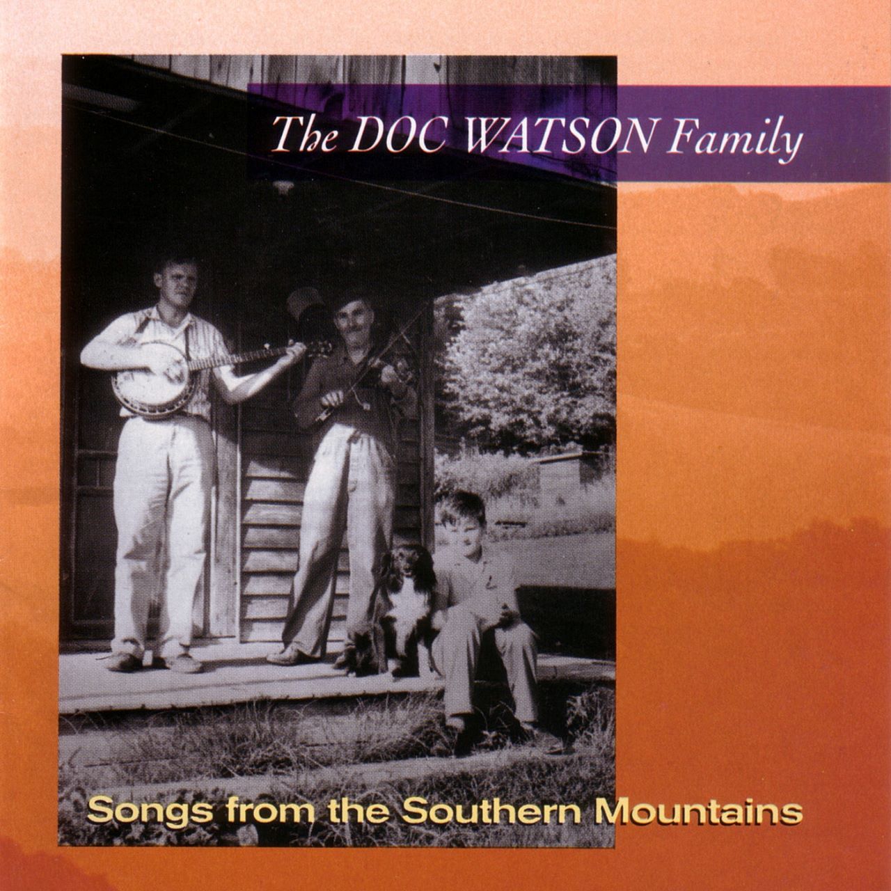 Doc Watson Family – Songs From The Southern Mountains cover album