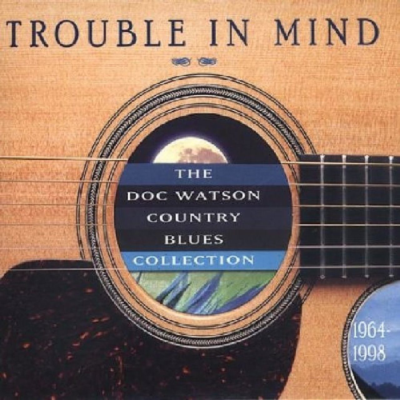 Doc Watson – Trouble In Mind The Doc Watson Country Blues Collection 1964-1998 cover album