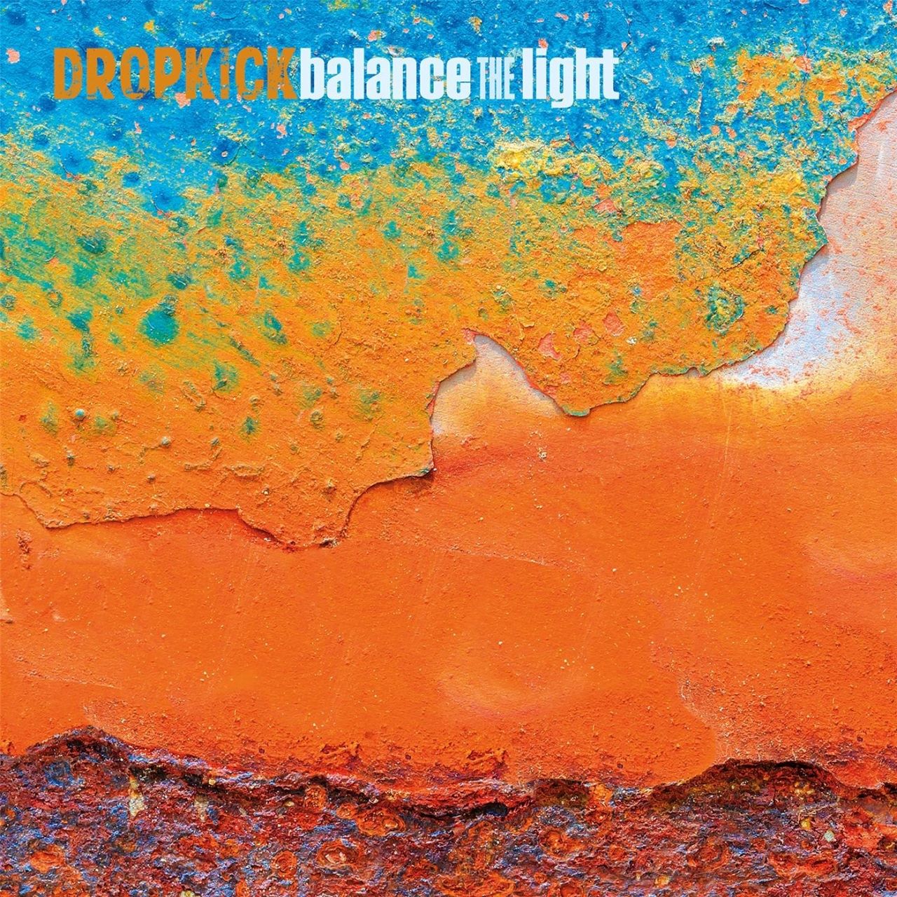 Dropkick - Balance The Light cover album