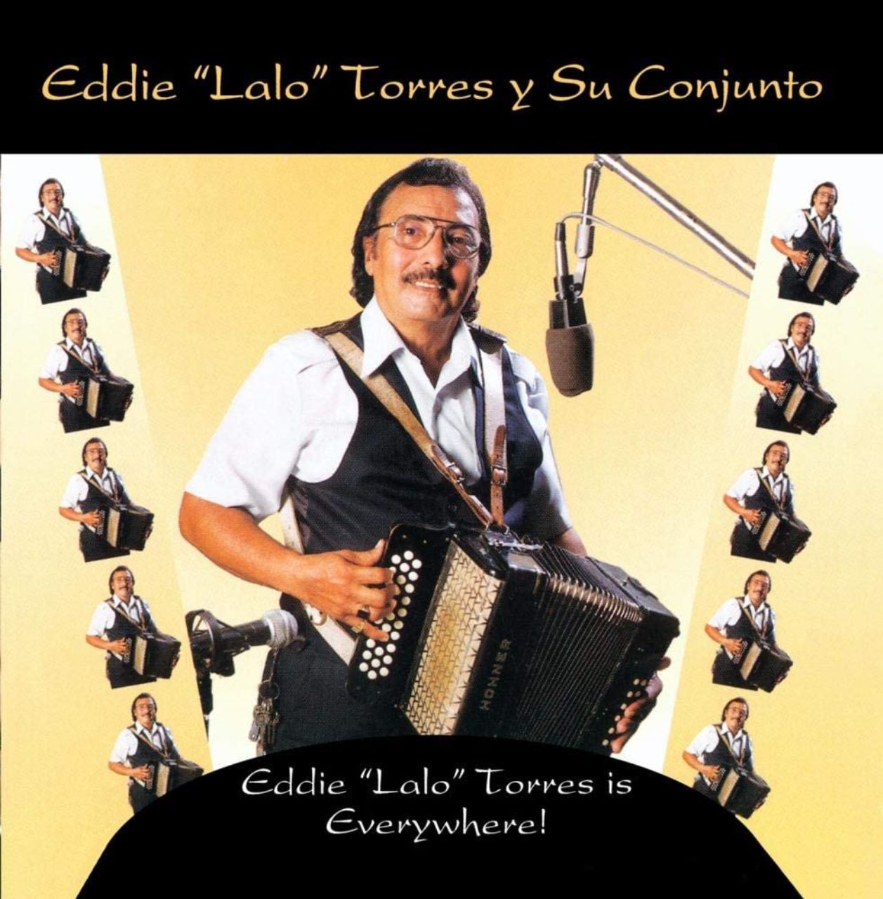 Eddie 'Lalo' Torres – Eddie Lalo Torres Is Everywhere cover album