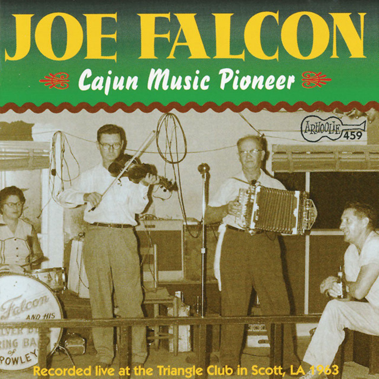 Joe Falcon – Recorded Live At The Triangle Club In Scott Louisiana '63 cover album