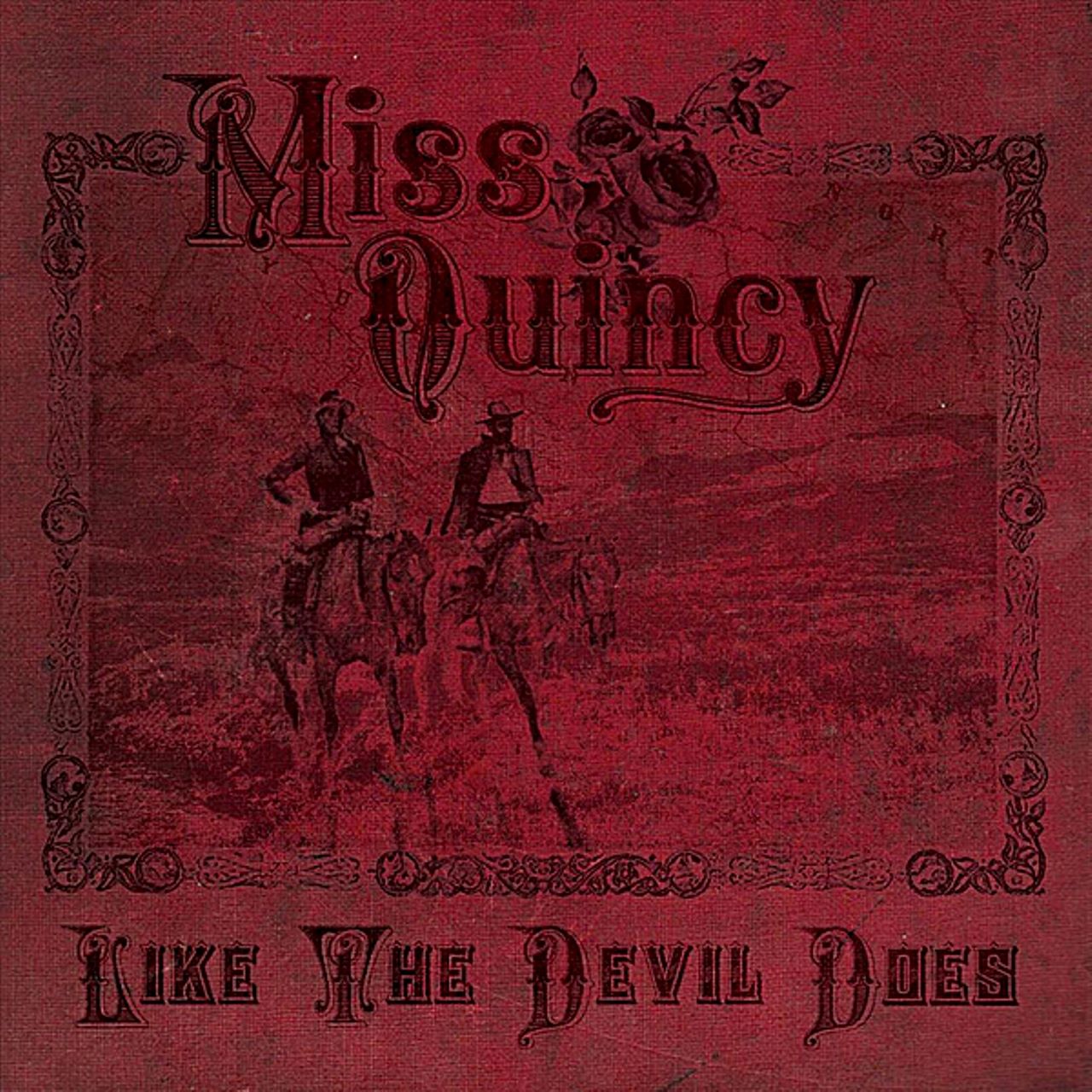 Miss Quincy - Like The Devil Does cover album