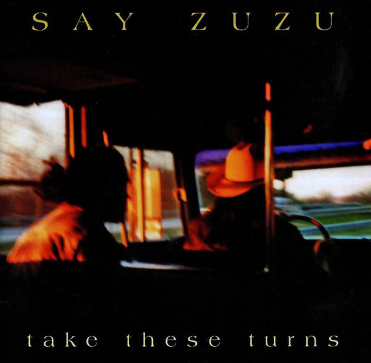 Say Zuzu - Take These Turns cover album