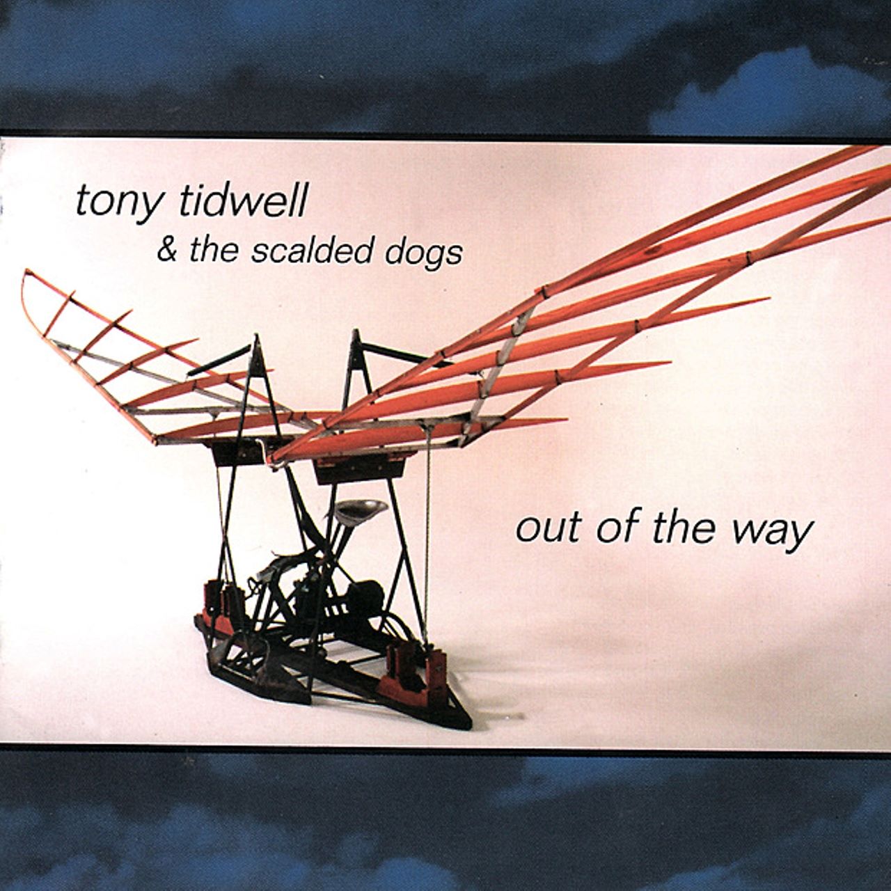 Tony Tidwell & The Scalded Dogs – Out Of The Way cover album