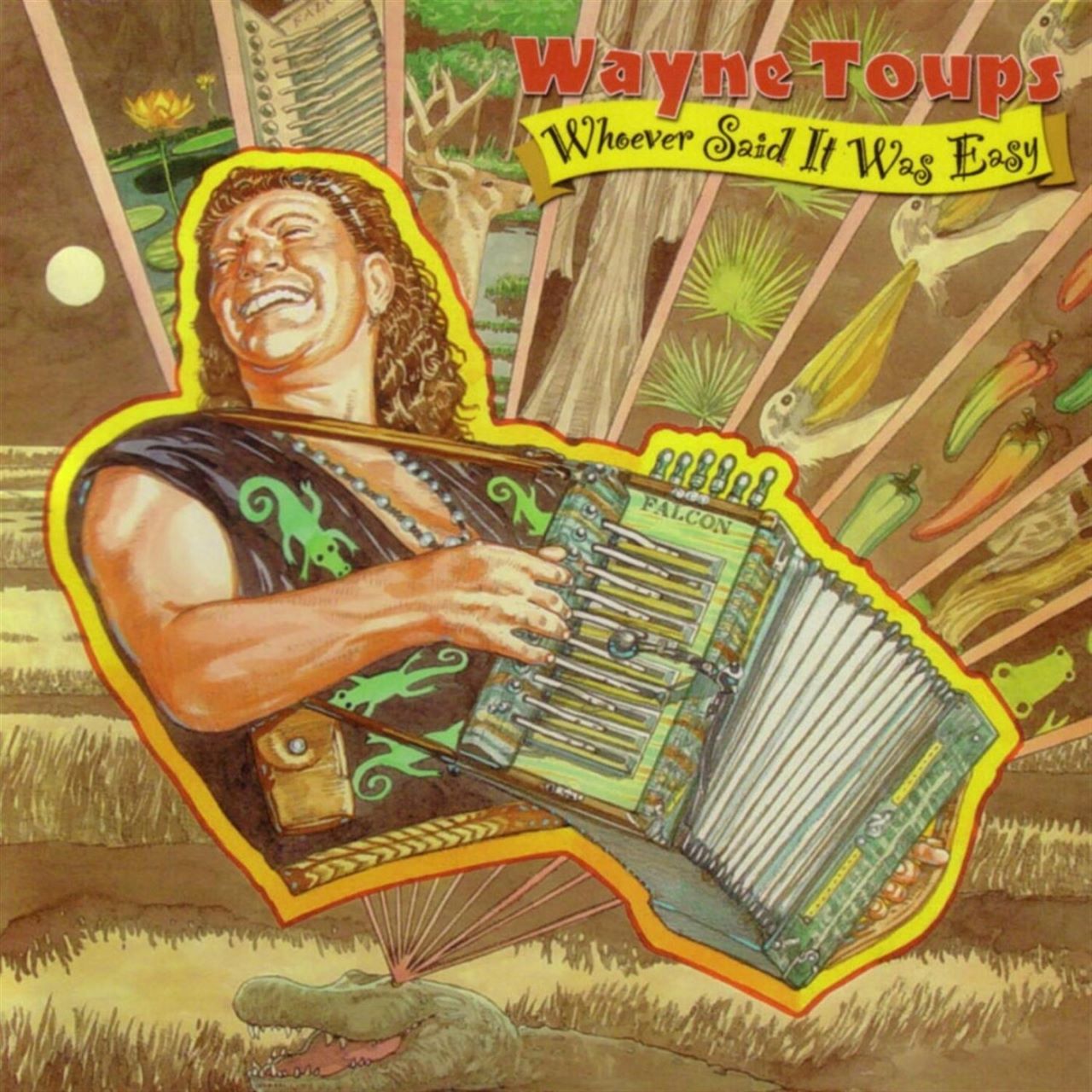 Wayne Toups - Whoever Said It Was Easy cover album