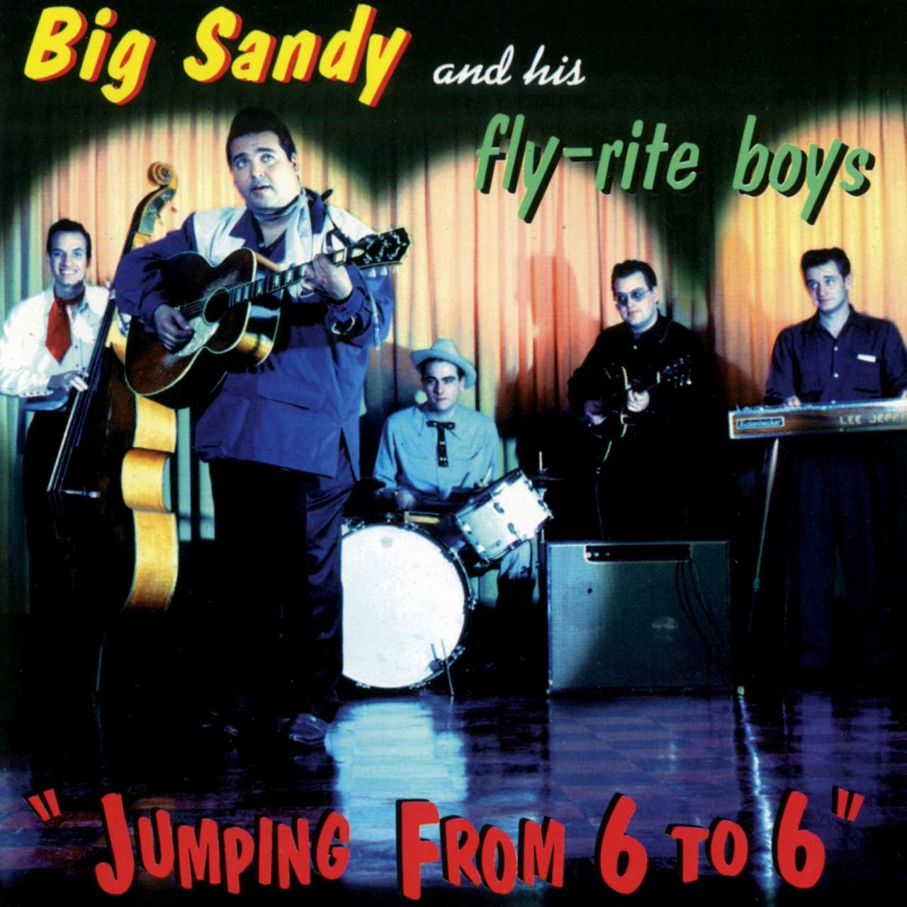 Big Sandy & His Fly-Rite Boys - Jumping From 6 To 6 cover album