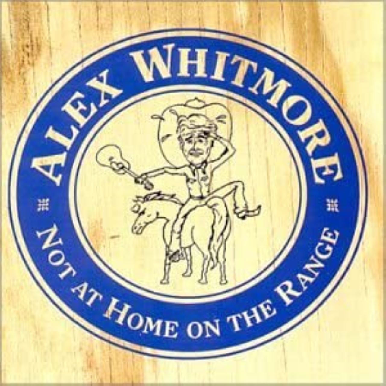 Alex Whitmore - Not At Home On The Range cover album