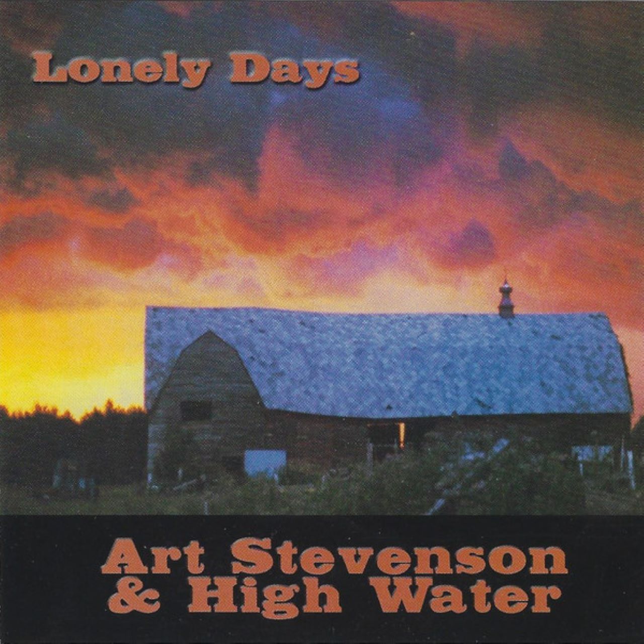 Art Stevenson & High Water - Lonely Days cover album
