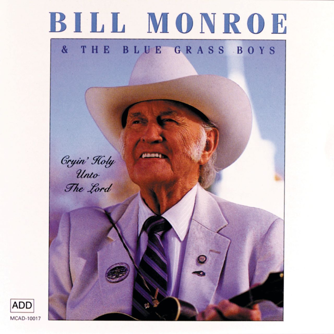 Bill Monroe - Cryin’ Holy Unto The Lord cover album