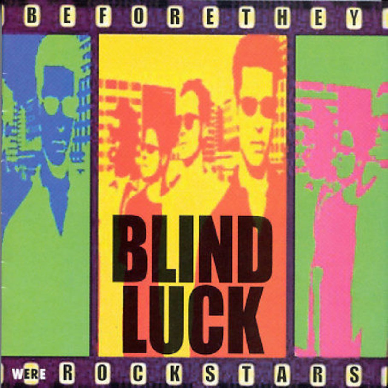 Blind Luck - Before They Were Rock Stars cover album