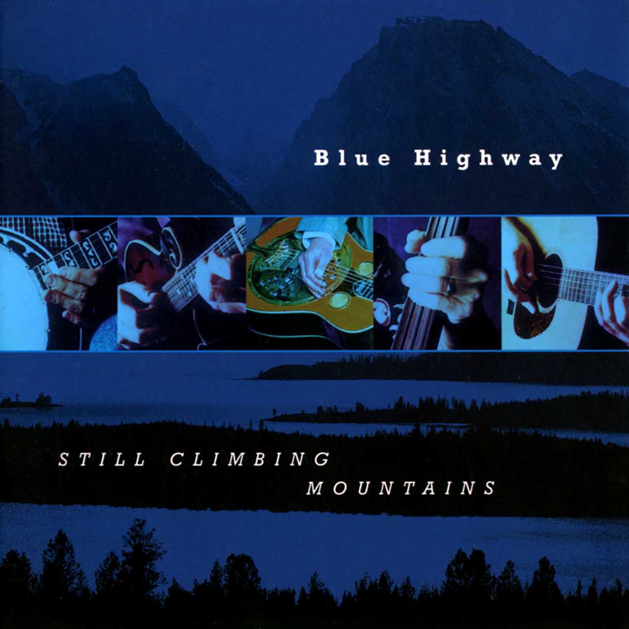 Blue Highway - Still Climbing Mountains cover album