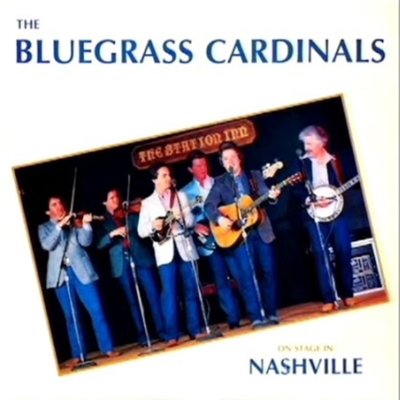 Bluegrass Cardinals - On Stage In Nashville cover album