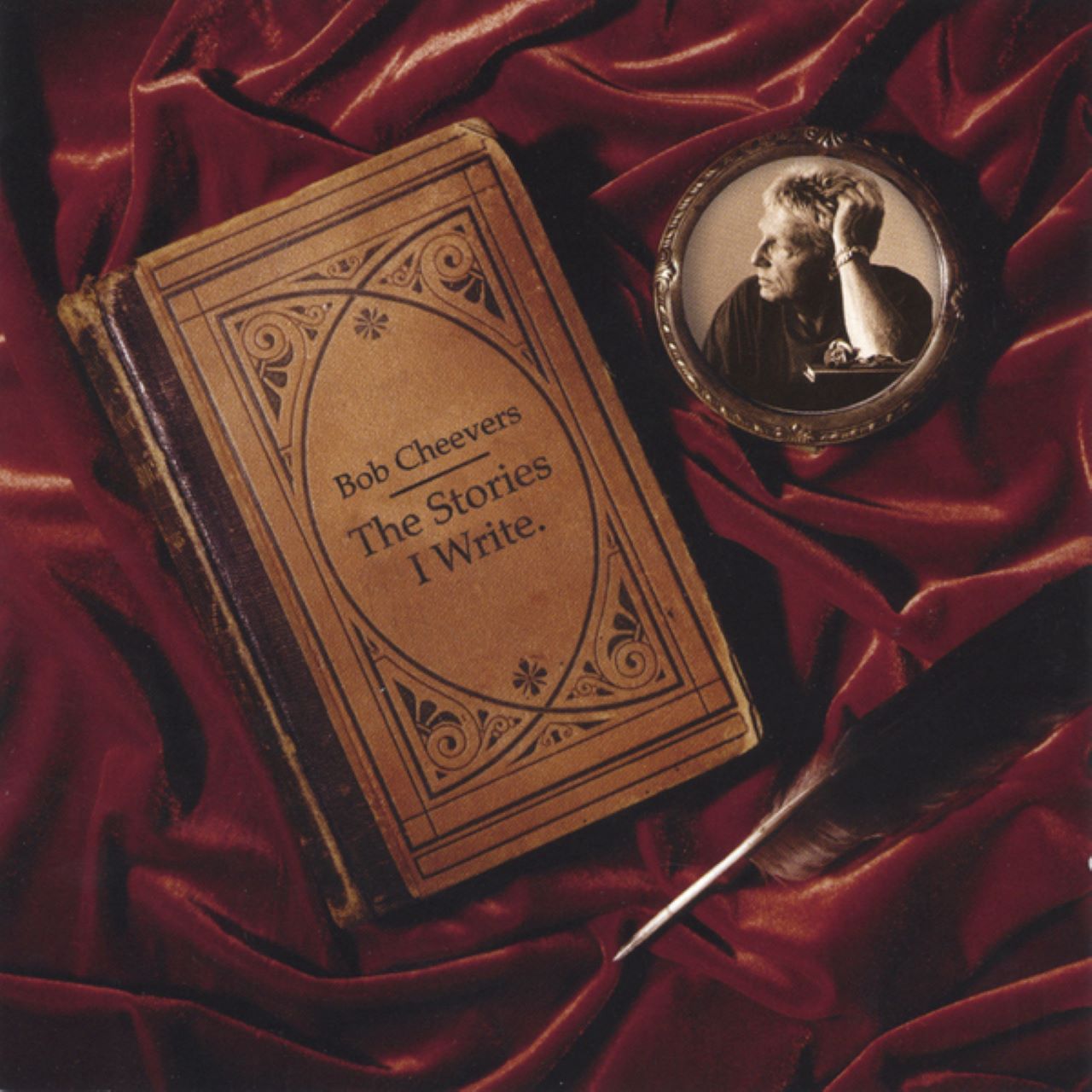 Bob Cheevers - The Stories I Write cover album