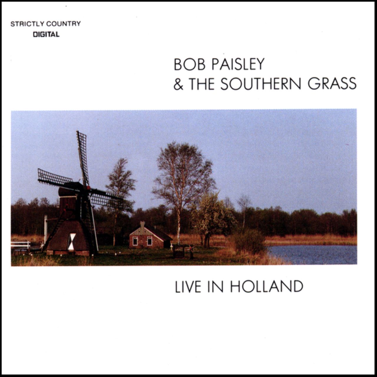 Bob Paisley & Southern Grass - Live in Holland cover album