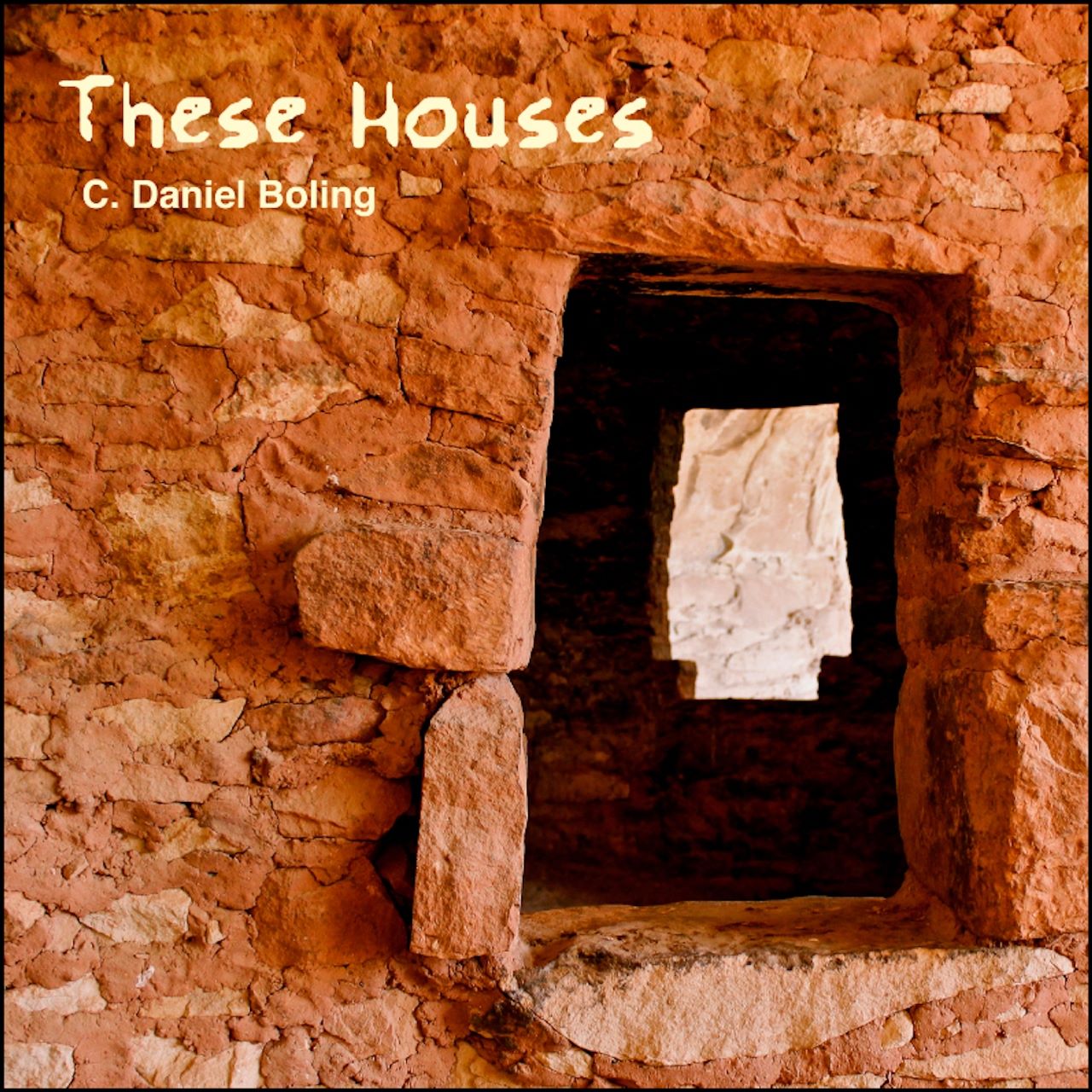 C. Daniel Boling - These Houses cover album