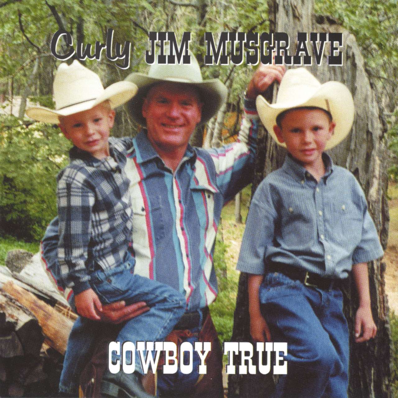 Curly Jim Musgrave - Cowboy True cover album