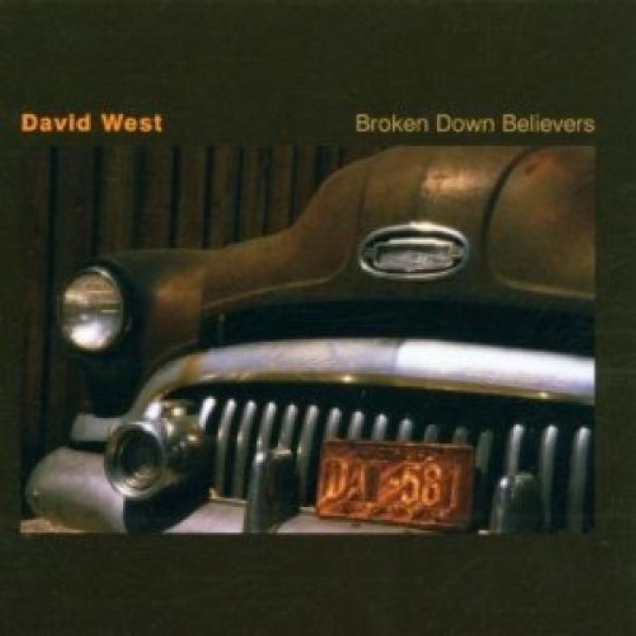 David West - Broken Down Believers cover album