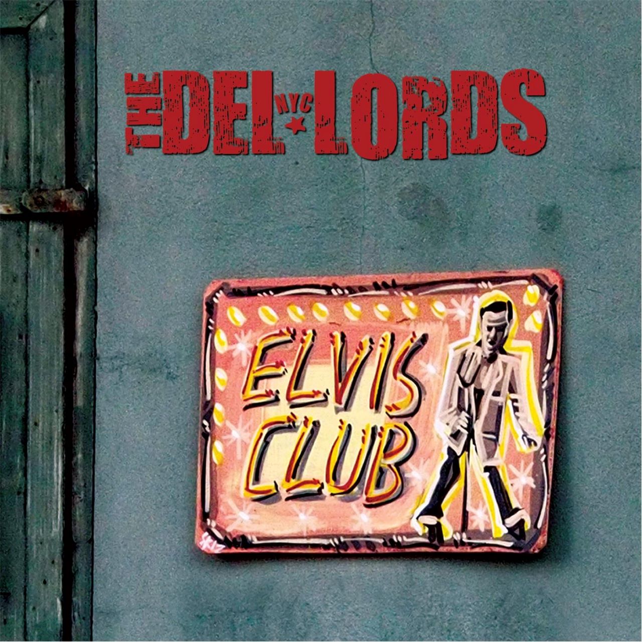 Del Lords - Elvis Club cover album