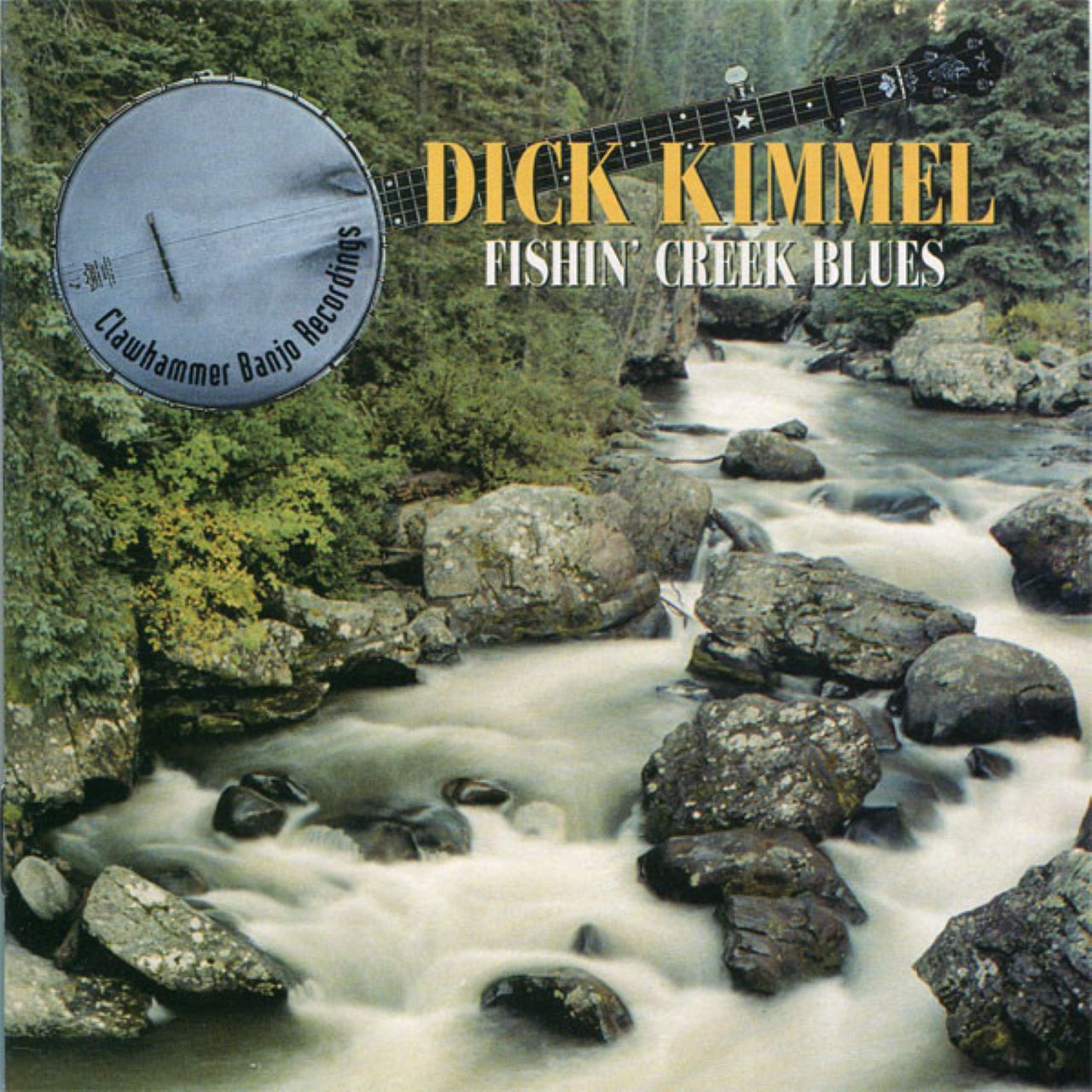 Dick Kimmel - Fishin’ Creek Blues cover album