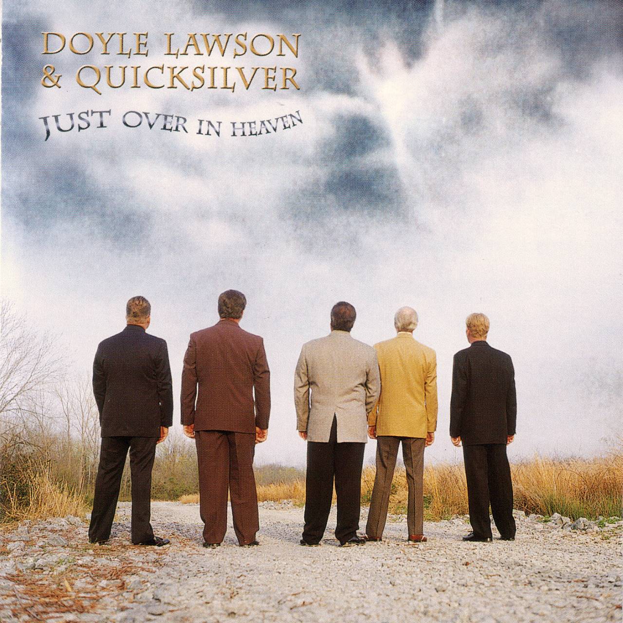 Doyle Lawson & Quicksilver - Just Over In Heaven cover album