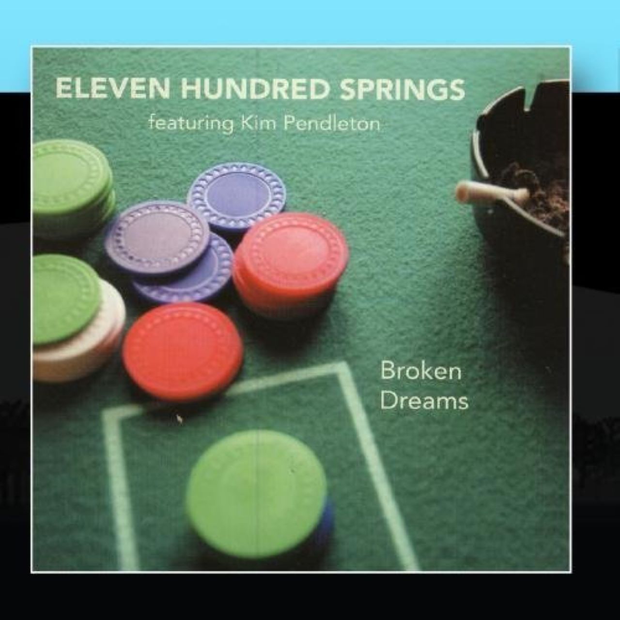 Eleven Hundred Springs featuring Kim Pendleton - Broken Dreams cover album