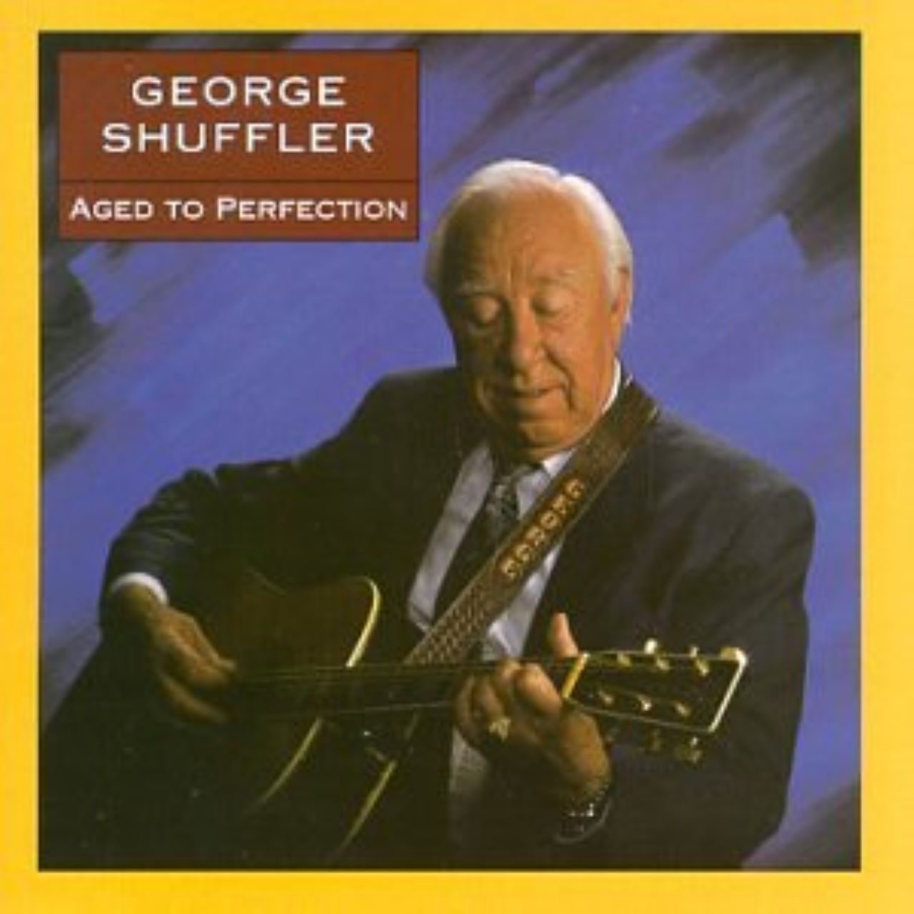 George Shuffler - Aged To Perfections cover album