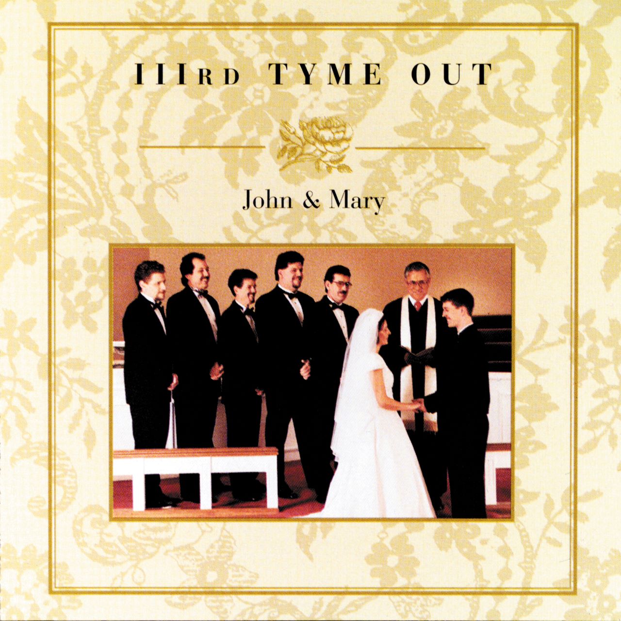 IIIrd Tyme Out - John and Mary cover album