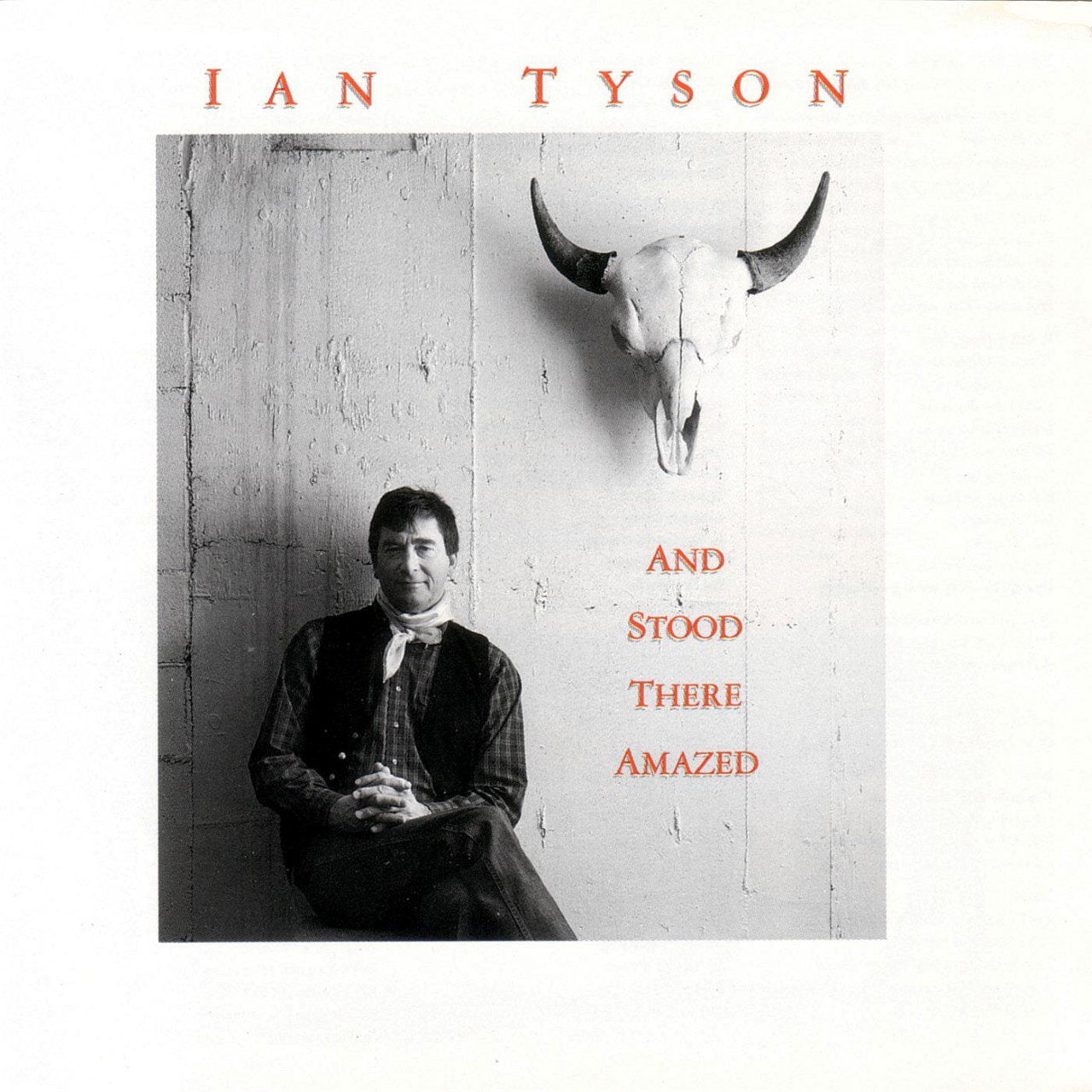 Ian Tyson - And Stood There Amazed cover album