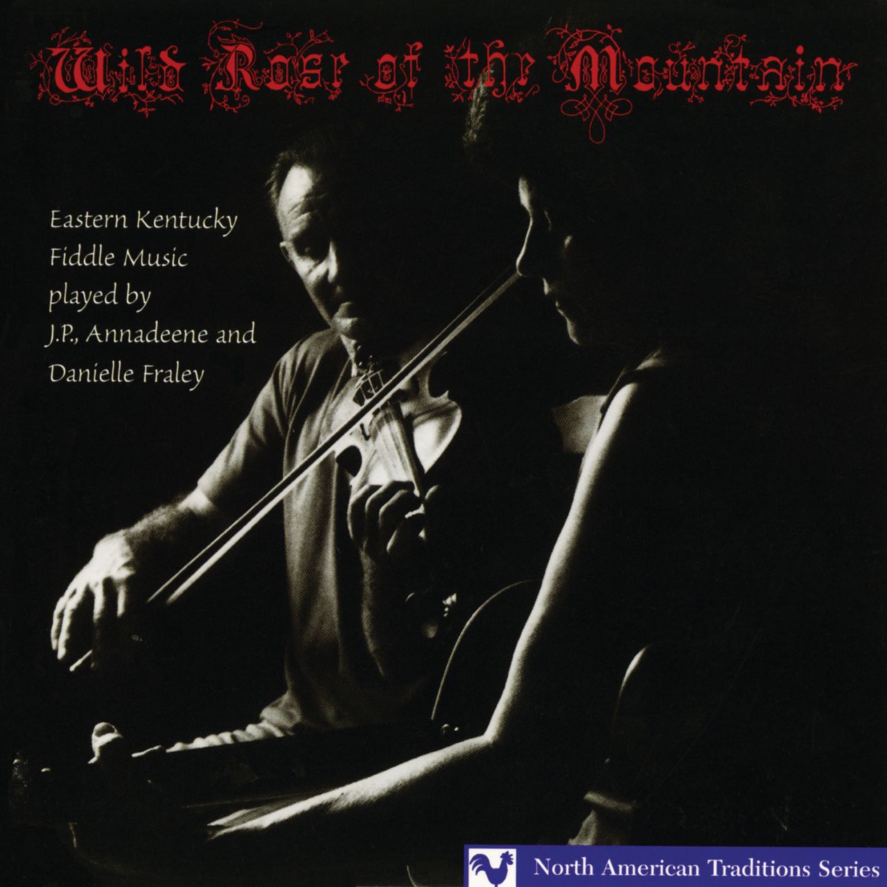 J.P., Annadeene & Danielle Fraley - Wild Rose Of The Mountain cover album