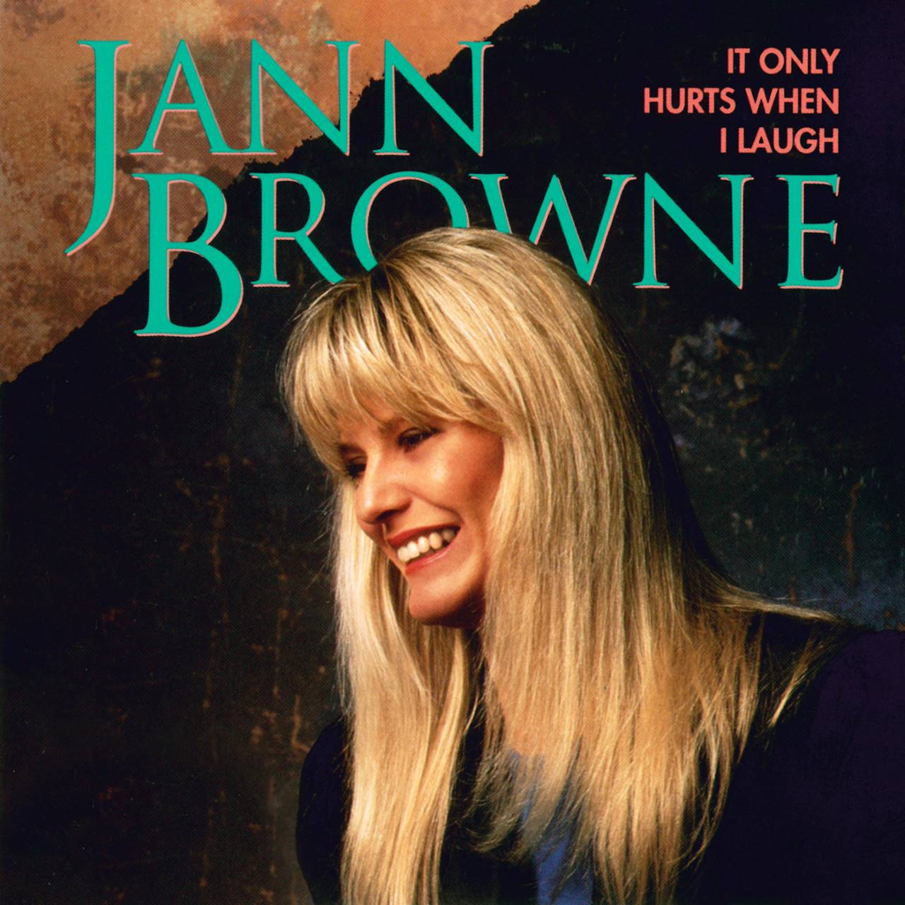 Jann Browne - It Only Hurts When I Laugh cover album