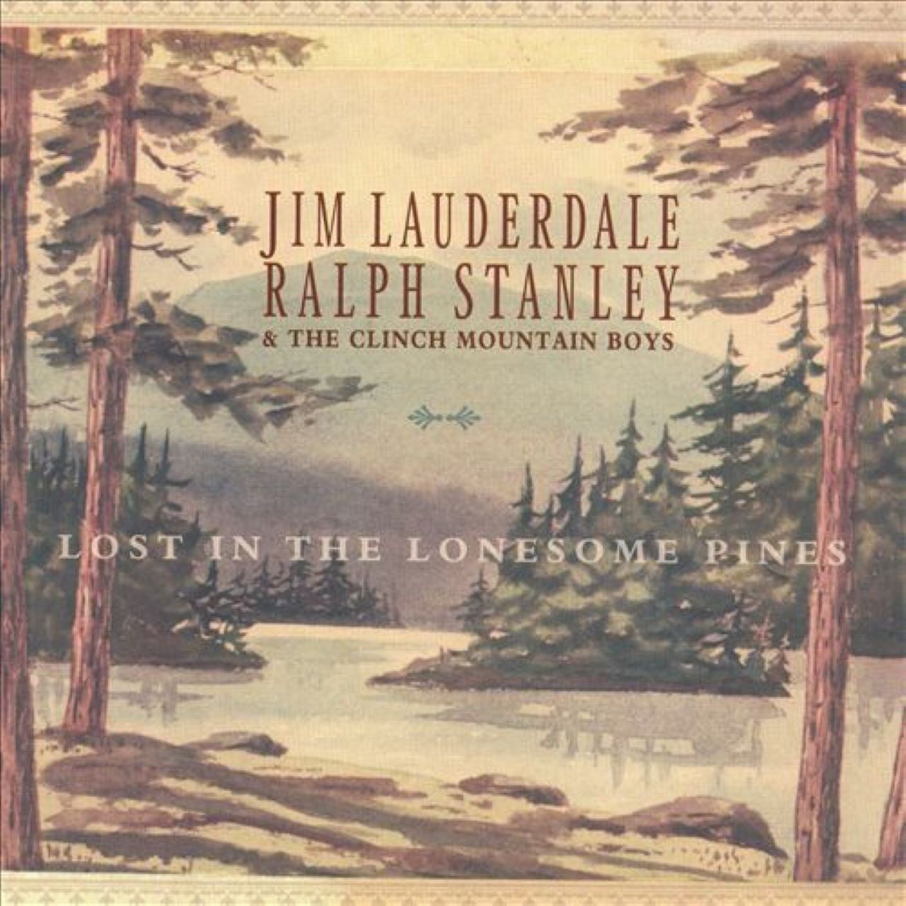 Jim Lauderdale & Ralph Stanley - Lost in The Lonesome Pines cover album