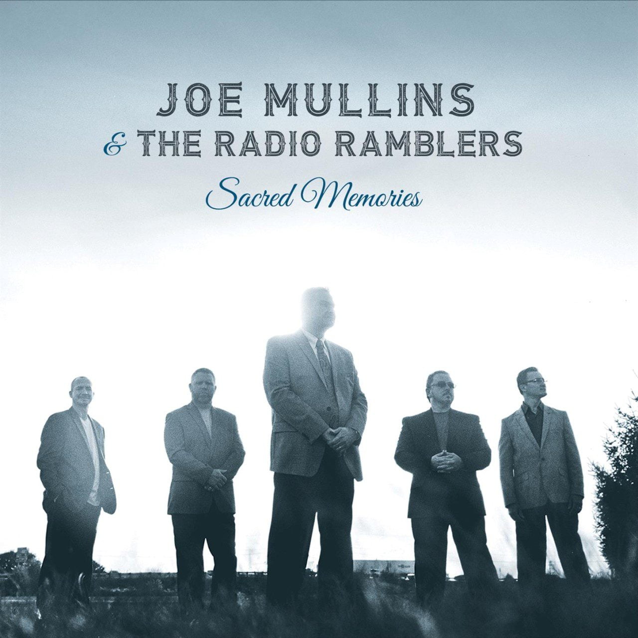 Joe Mullins & The Radio Ramblers - Sacred Memories cover album