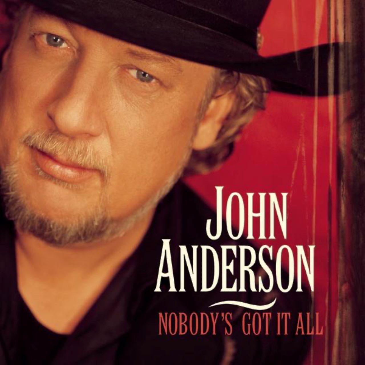 John Anderson - Nobody’s Got It All cover album