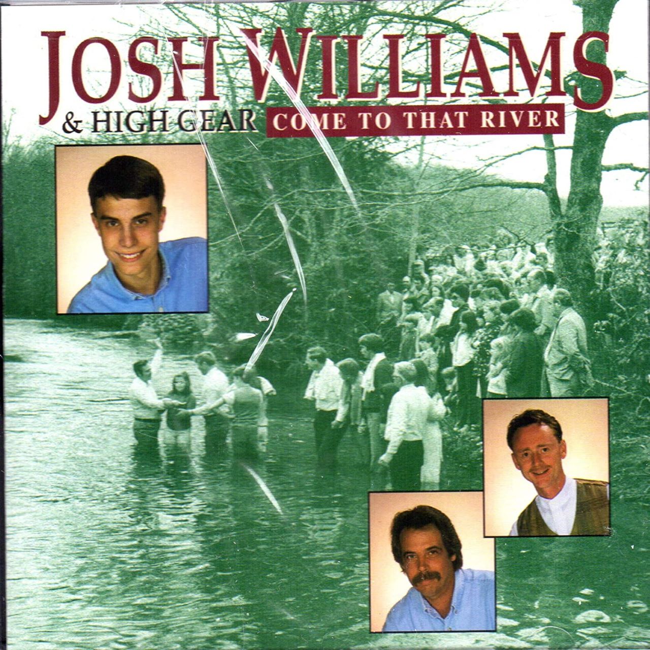 Josh Williams & High Gear - Come To That River cover album